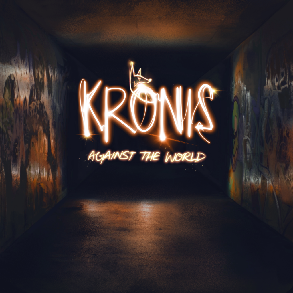 KRONIS against the world